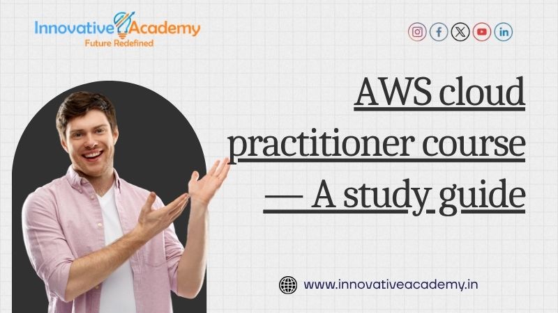 AWS cloud practitioner course — A study guide